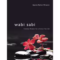 کتاب زبان اصلی Wabi Sabi اثر Agneta Nyholm Winqvist انتشارات Skyhorse