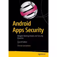 Android Apps Security: Mitigate Hacking Attacks and Security Breaches