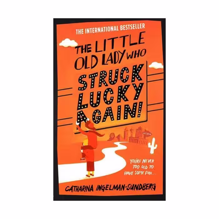 The Little Old Lady who Struck Lucky Again – Catharina Ingelman-Sundberg