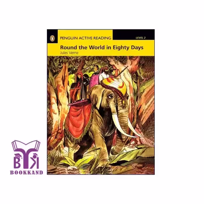 کتاب داستان کوتاه Around the World in Eighty Days - Level 2