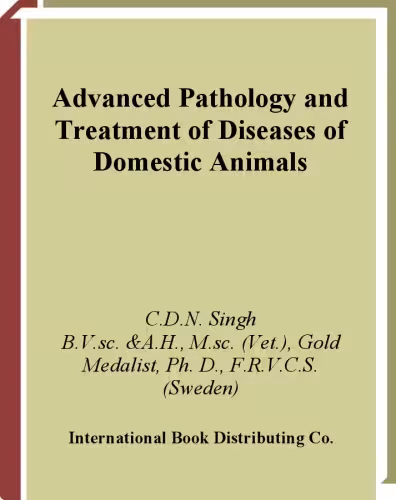 خرید و دانلود نسخه کامل کتاب Advanced Pathology and Treatment of Diseases of Domestic Animals : With Special Reference to Etiology, Signs, Pathology and Management