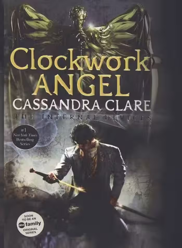 کتاب Clockwork Angel – The Infernal Devices 1