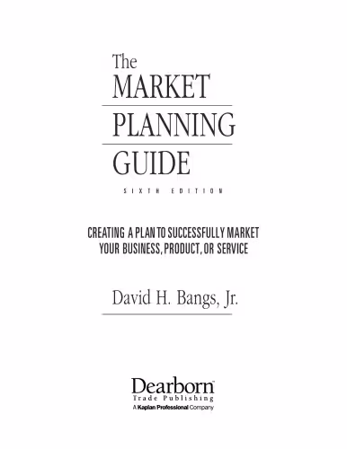 خرید و دانلود نسخه کامل کتاب The market planning guide: creating a plan to successfully market your business, product, or service