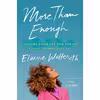 کتاب More Than Enough اثر Elaine Welteroth انتشارات Viking