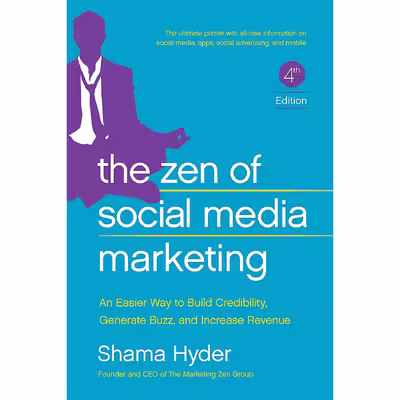 کتاب The Zen of Social Media Marketing اثر Shama Hyder and Chris Brogan انتشارات BenBella Books