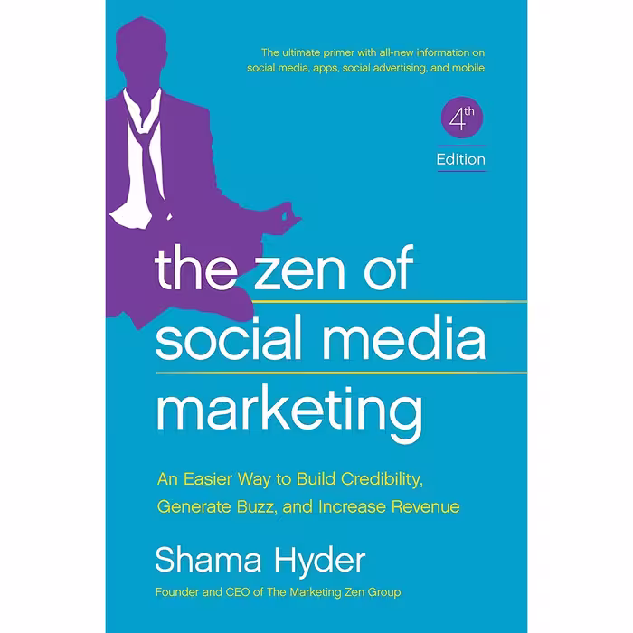 کتاب The Zen of Social Media Marketing اثر Shama Hyder and Chris Brogan انتشارات BenBella Books