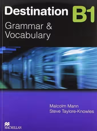 Destination B1 Grammar & Vocabulary