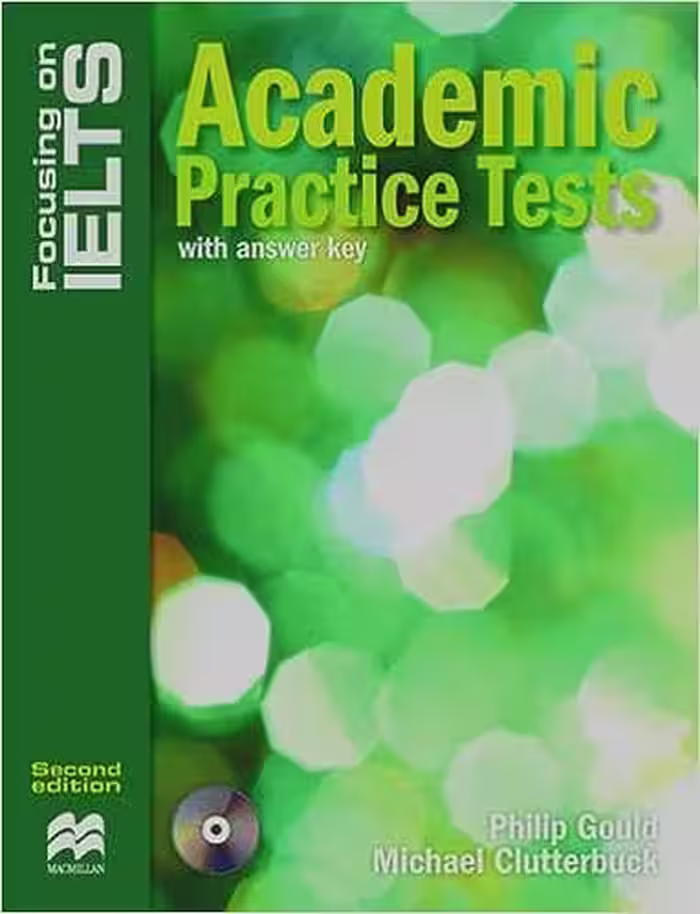 Focusing On IELTS Academic Practice Tests (2nd) کتاب ایلس فکوسینگ اکادمیک پرکتیس