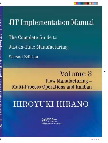 خرید و دانلود نسخه کامل کتاب The Complete Guide to Just-In-Time Manufacturing Flow Manufacturing -- Multi-Process Ope