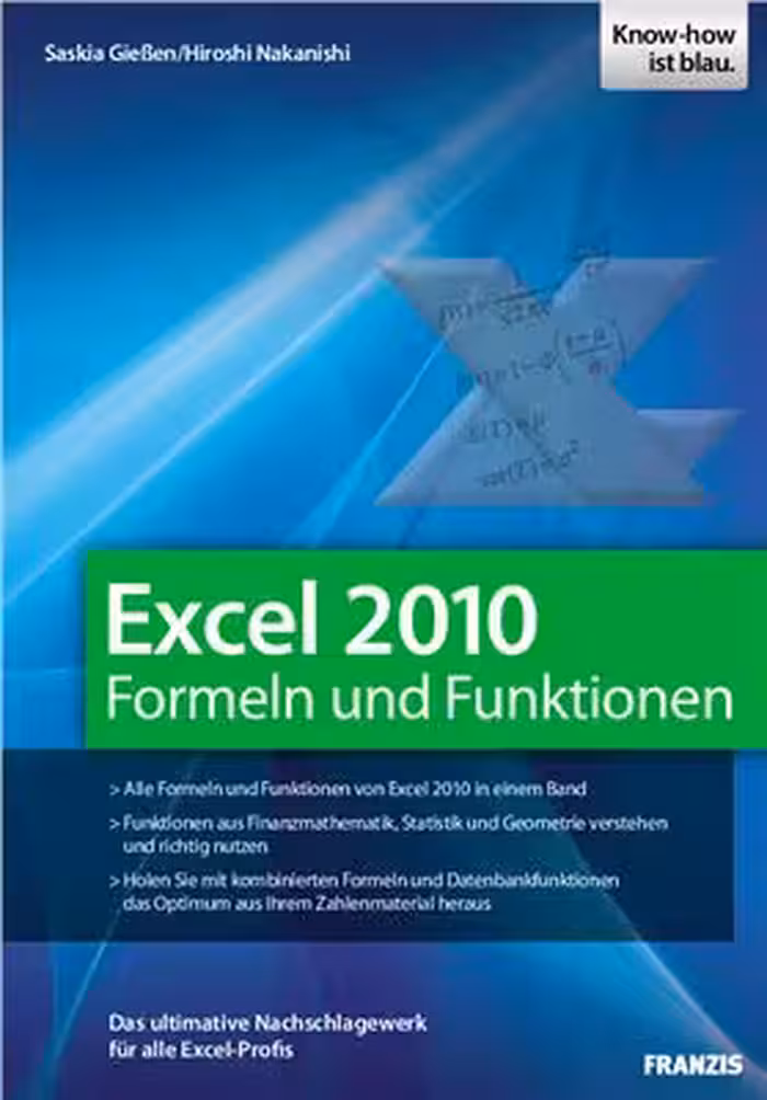 خرید و دانلود نسخه کامل کتاب Excel 2010 Formeln und Funktionen: Das ultimative Nachschlagewerk für alle Excel-Profis