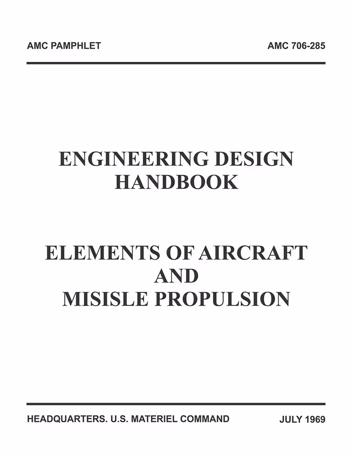 󾕇 دانلود کتاب Engineering Design Handbook - Elements Of Aircraft And Missile Propulsion, 2016 - دانلود کتاب های دانشگاهی