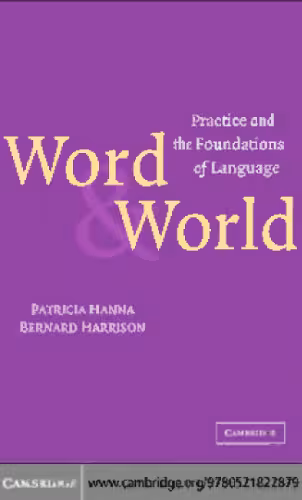 خرید و دانلود نسخه کامل کتاب Word and world: practice and the foundations of language