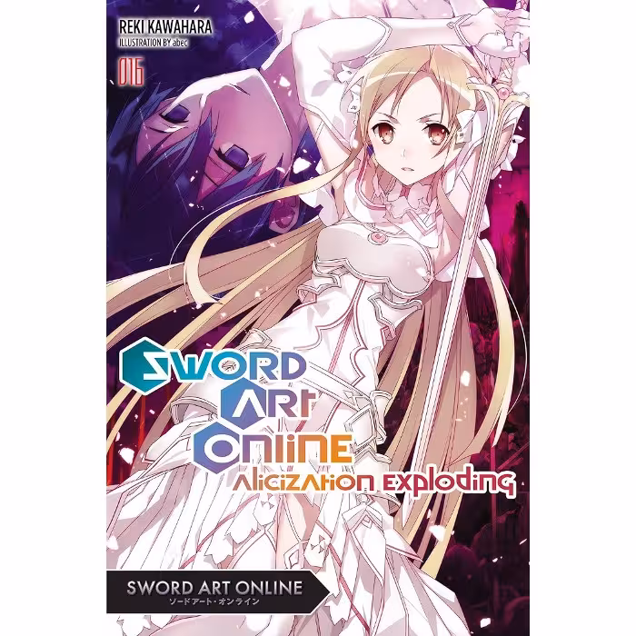 Sword Art Online v16 Alicization Exploding