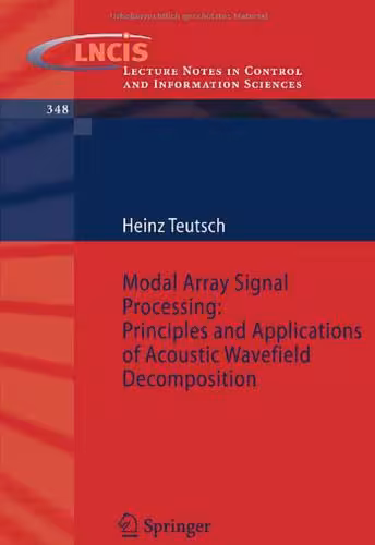 خرید و دانلود نسخه کامل کتاب Modal Array Signal Processing: Principles and Applications of Acoustic Wavefield Decomposition
