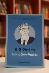 Bill Gates In His Own Words اثر Lisa Rogak