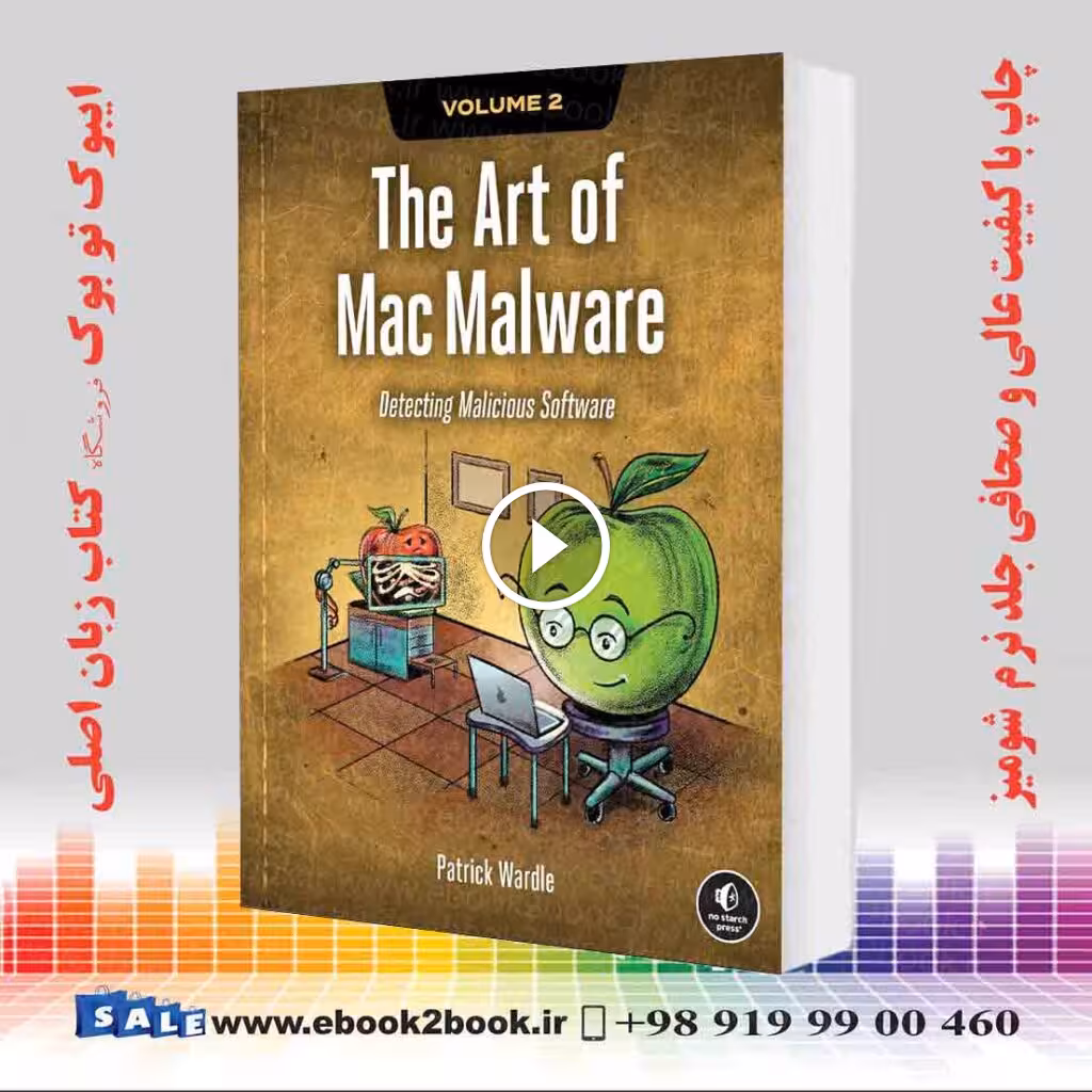 The Art of Mac Malware, Volume 2