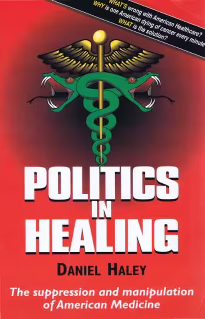 خرید و دانلود نسخه کامل کتاب Politics in Healing: The Suppression and Manipulation of American Medicine