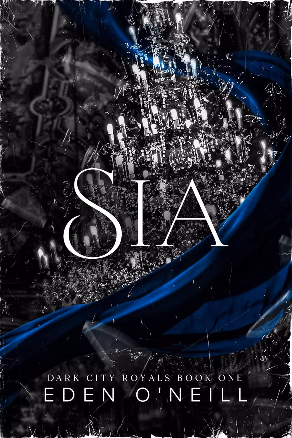 Sia (Dark City Royals Book 1)