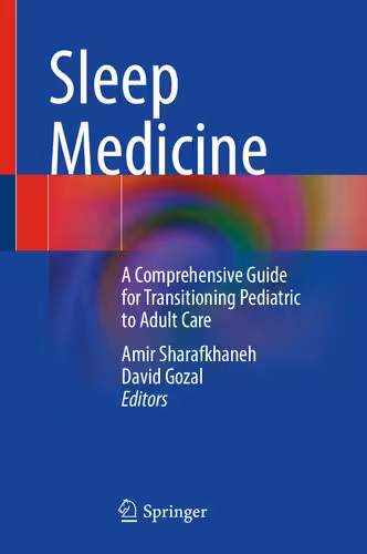 خرید و دانلود نسخه کامل کتاب Sleep Medicine: A Comprehensive Guide for Transitioning Pediatric to Adult Care