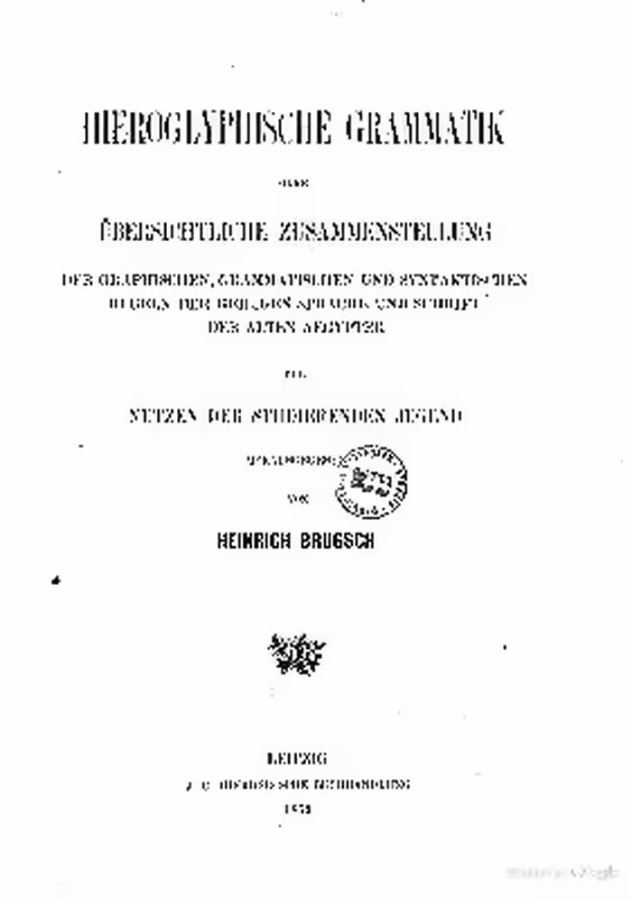 خرید و دانلود نسخه کامل کتاب Hieroglyphische Grammatik oder übersichtliche Zusammenstellung der graphischen, grammatischen und syntaktischen Regeln der heiligen Sprache und Schrift der alten Aegypter zum Nutzen der studierenden Jugend