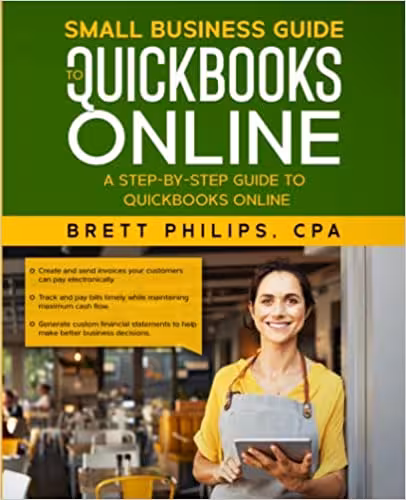 خرید و دانلود نسخه کامل کتاب Small Business Guide to QuickBooks Online: A step-by-step guide to QuickBooks Online [2021] -   pdf