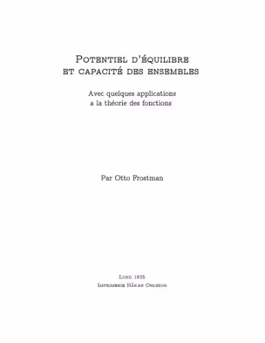 خرید و دانلود نسخه کامل کتاب Potentiel d&#039;equilibre et capacite des ensembles avec quelques applications a la theorie des fonctions