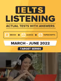 IELTS Listening Actual Tests and Answers (March to June 2022)