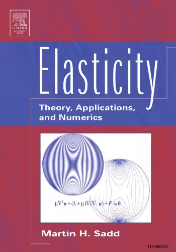 خرید و دانلود نسخه کامل کتاب Elasticity Theory Applications And Numerics