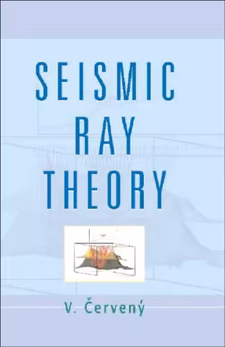 خرید و دانلود نسخه کامل کتاب Seismic Ray Theory
