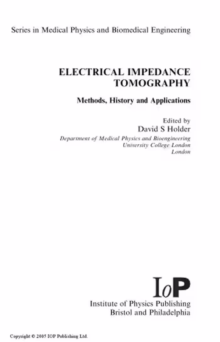 خرید و دانلود نسخه کامل کتاب Electrical Impedance Tomography: Methods, History and Applications (Series in Medical Physics and Biomedical Engineering)
