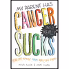 کتاب My Parent Has Cancer and It Really Sucks اثر Marc Silver,Maya Silver انتشارات Sourcebooks Fire