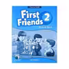 کتاب 2 American English First Friends اثر Susan Lannauzzi انتشارات دنیای زبان