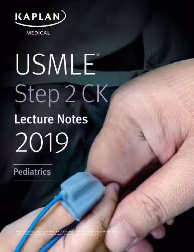 خرید و دانلود نسخه کامل کتاب USMLE Step 2 CK Lecture Notes 2019: Pediatrics