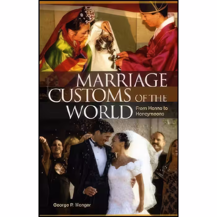 کتاب زبان اصلی Marriage Customs of the World اثر George Monger