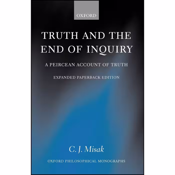 کتاب زبان اصلی Truth and the End of Inquiry اثر C J Misak