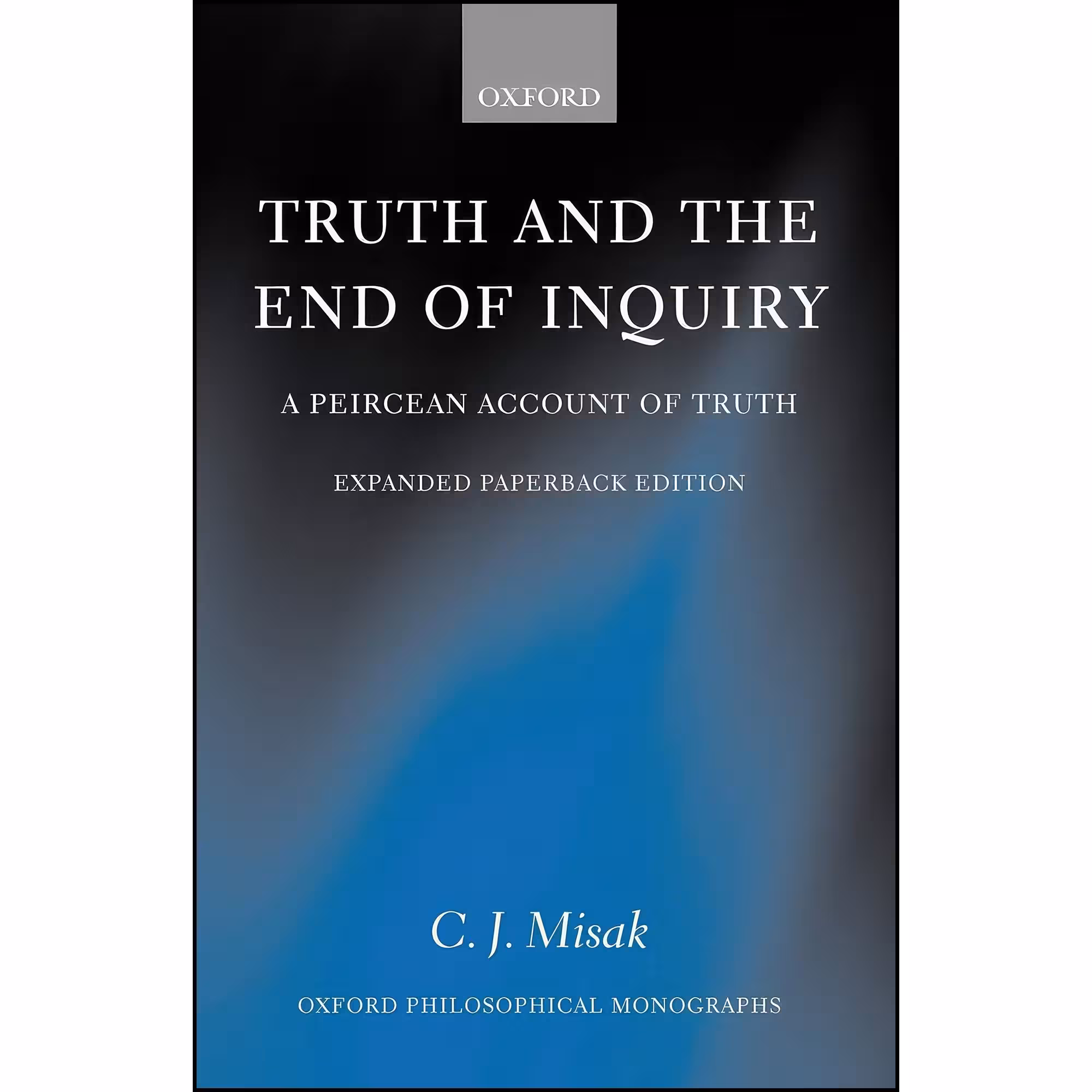 کتاب زبان اصلی Truth and the End of Inquiry اثر C J Misak