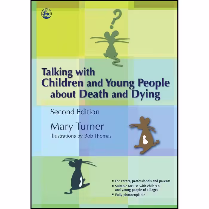 کتاب زبان اصلی Talking with Children and Young People about Death and Dying