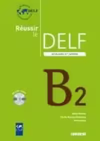 کتاب Reussir le delf scolaire et junior B2