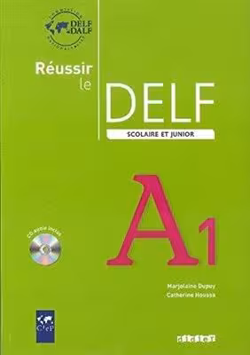 کتاب آزمون فرانسه روسیر ل دلف اسکولیر Reussir le delf scolaire et junior A1