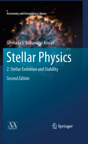 خرید و دانلود نسخه کامل کتاب Stellar Physics: 2: Stellar Evolution and Stability