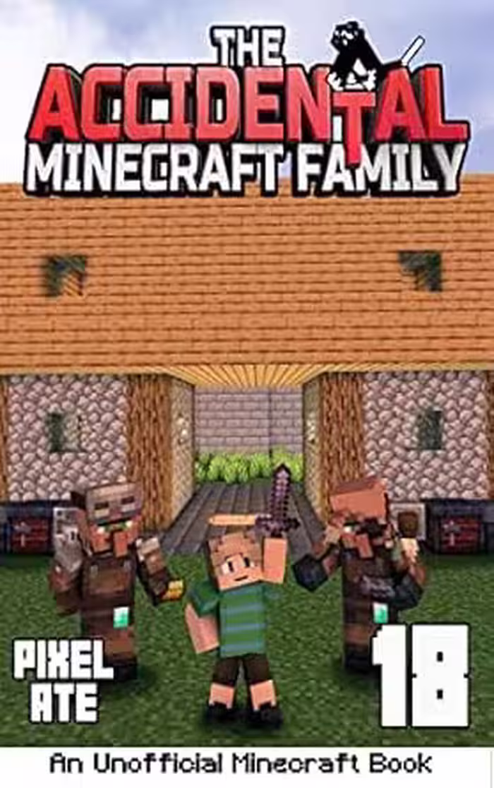 خرید و دانلود نسخه کامل کتاب The Accidental Minecraft Family: Book 18 -   PDF