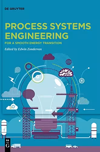 خرید و دانلود نسخه کامل کتاب Process Systems Engineering: For a Smooth Energy Transition