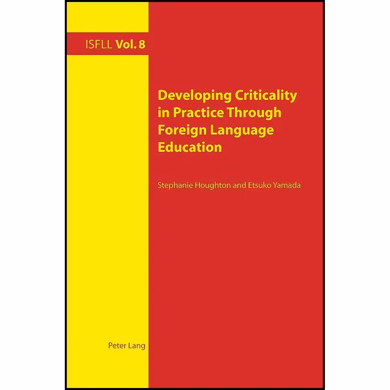 کتاب زبان اصلی Developing Criticality in Practice Through Foreign Language Educa