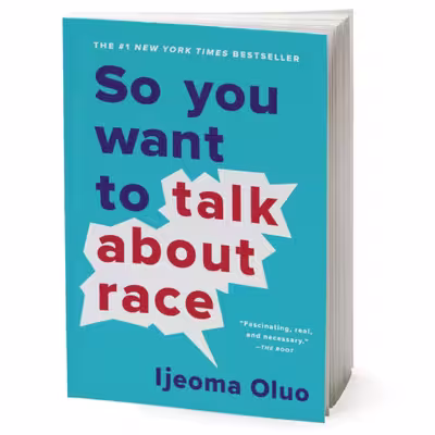 کتاب So You Want to Talk About Race اثر Ijeoma Oluo انتشارات Hachette Digital, Inc