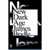 کتاب New Dark Age اثر James Bridle انتشارات Verso