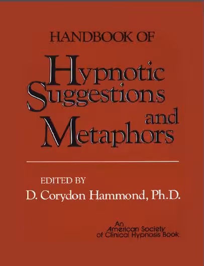 خرید و دانلود نسخه کامل کتاب Handbook of Hypnotic Suggestions and Metaphors -   Pdf