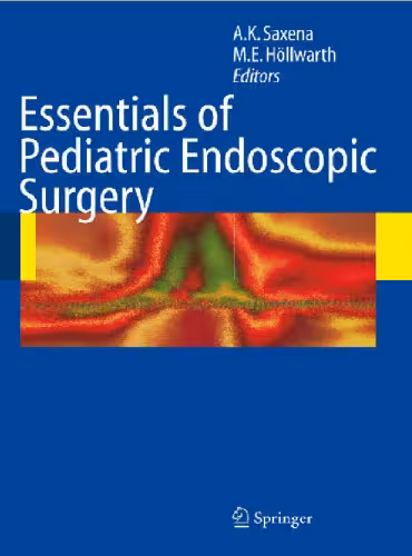 خرید و دانلود نسخه کامل کتاب Essentials of Pediatric Endoscopic Surgery