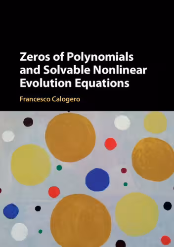 خرید و دانلود نسخه کامل کتاب Zeros of polynomials and solvable nonlinear evolution equations
