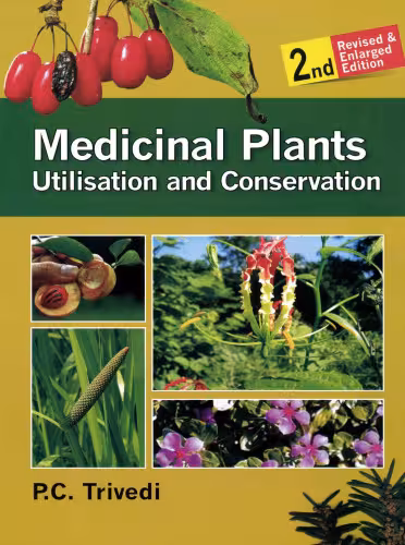 خرید و دانلود نسخه کامل کتاب Medicinal Plants: Utilisation &amp; Conservation