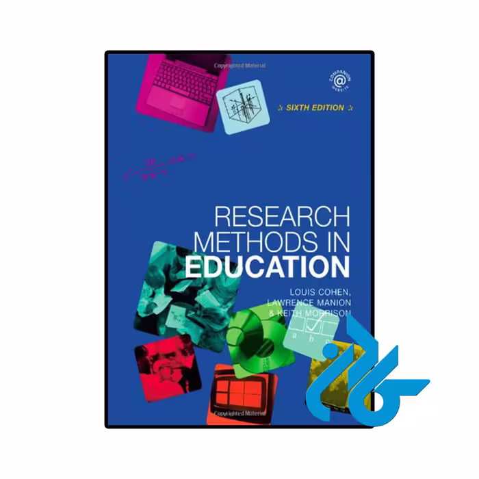 خرید و قیمت کتاب Research Methods in Education 6th Edition از فروشگاه کادن